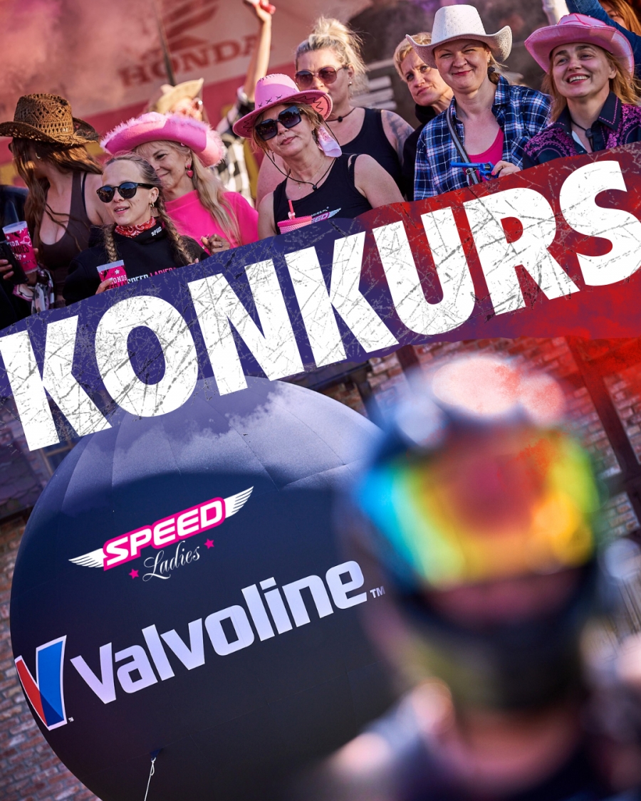 POKAŻ NAM SWOJĄ MASZYN! KONKURS VALVOLINE X SPEED LADIES