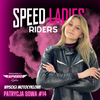 Pod patronatem Speed Ladies: Patrycja Sowa #14, wyścigi motocyklowe
