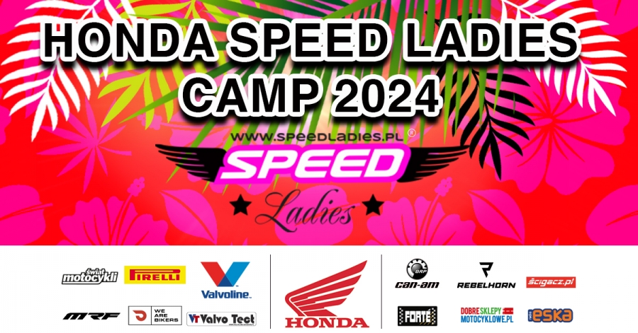 Honda Speed Ladies Camp 2024 - informacje organizacyjne dla uczestniczek