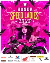 HONDA SPEED LADIES CAMP 2025 [PROGRAM]